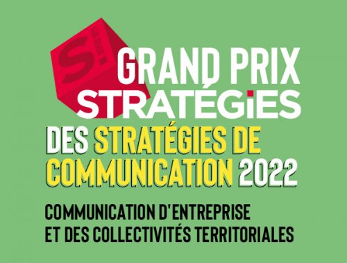 GRAND PRIX STRATEGIES DE LA COMMUNICATION D'ENTREPRISE ET DES COLLECTIVITES TERRITORIALES 2022